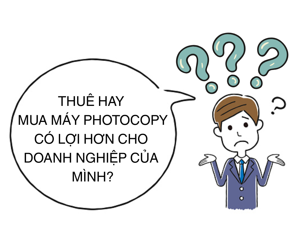 Máy Photocopy Văn Phòng Bao Nhiêu Bản/Tháng Là Đủ? Máy Photocopy Văn Phòng Bao Nhiêu Bản/Tháng Là Đủ?