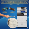 Cách Khắc Phục Máy Photocopy Ricoh 5055 In Bị Sọc Đen