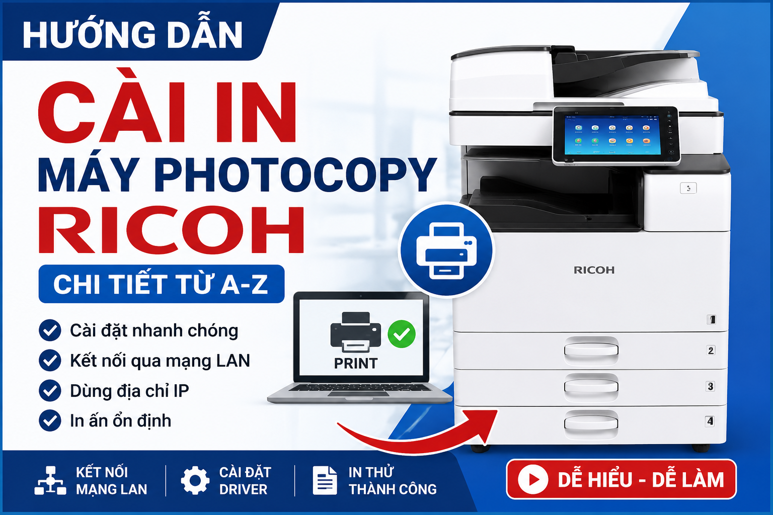 Hướng Dẫn Cài In Máy Photocopy Ricoh Trên Máy Tính Chi Tiết Từ A-Z Huong Dan Cai In May Photocopy Ricoh