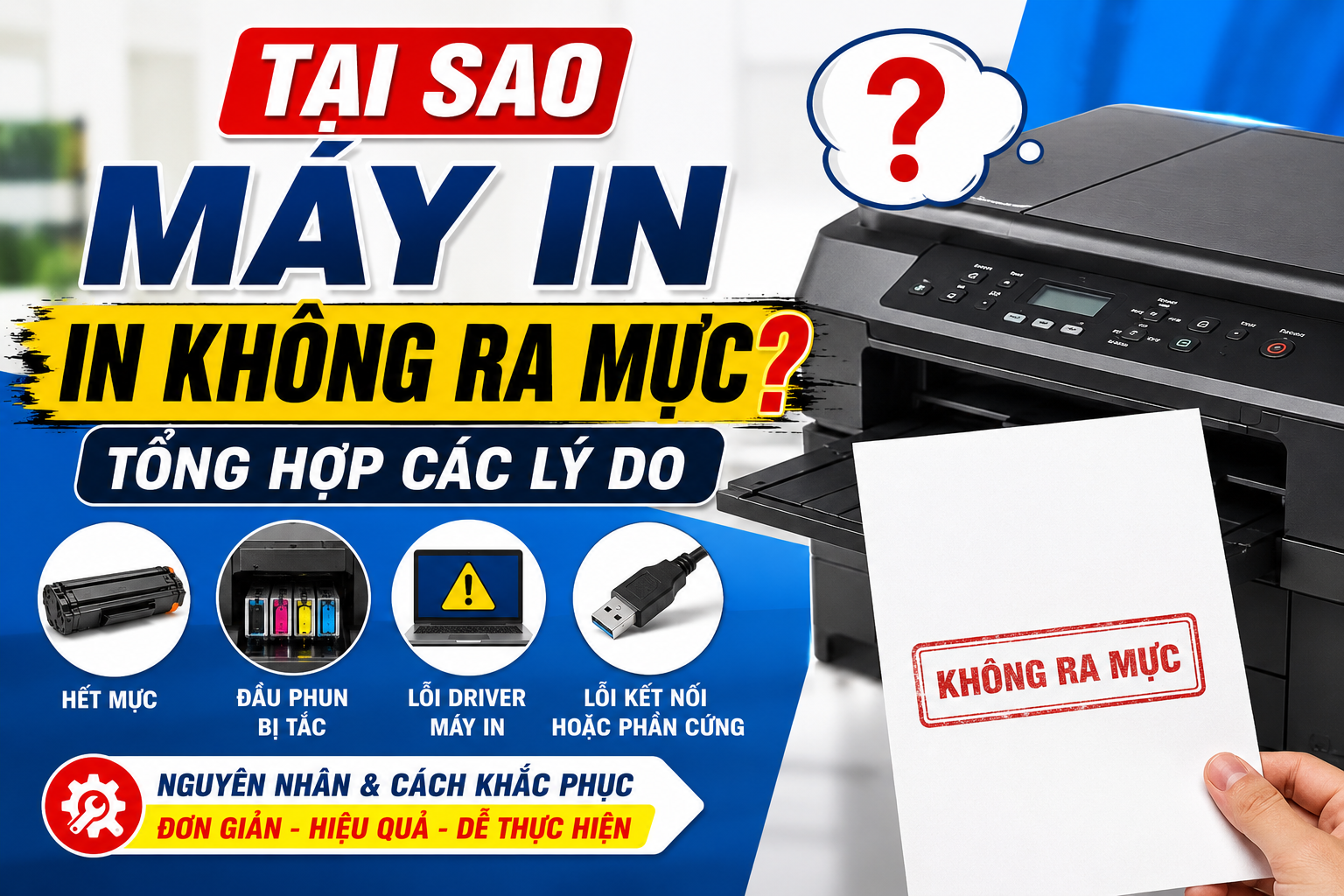 Tại Sao Máy In In Không Ra Mực