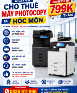 Thuê Máy Photocopy Tại Hóc Môn Giá Rẻ Chỉ Từ 799K – Máy Đẹp, Bảo Trì Tận Nơi