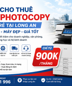 Cho Thuê Máy Photocopy Giá Rẻ Tại Long An - Uy Tín - Máy Đẹp