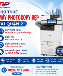 Thuê Máy Photocopy Đẹp Tại Quận 2 – Máy Đẹp 90-95%, Giá Từ 900.000đ/Tháng