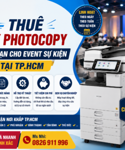 Thuê Máy Photocopy Ngắn Hạn Cho Event Sự Kiện Tại TP.HCM
