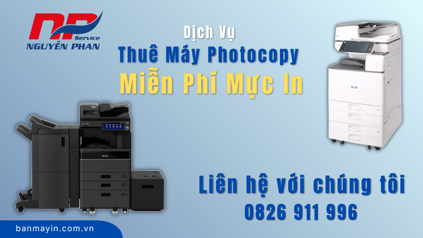Cho thuê máy photocopy tại Tiền Giang miễn phí mực in Dich Vu Thue May Photocopy Mien Phi Muc In