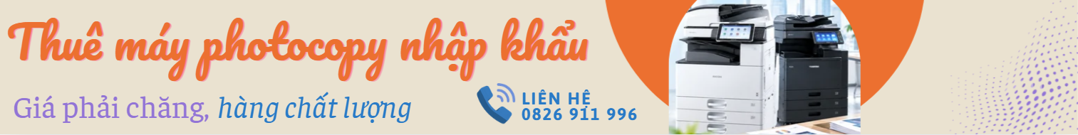 Thuê Máy Photocopy Nhập Khẩu Tại Tây Ninh